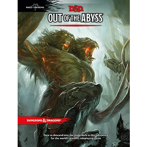 Other D&D 5e Out Of The Abyss