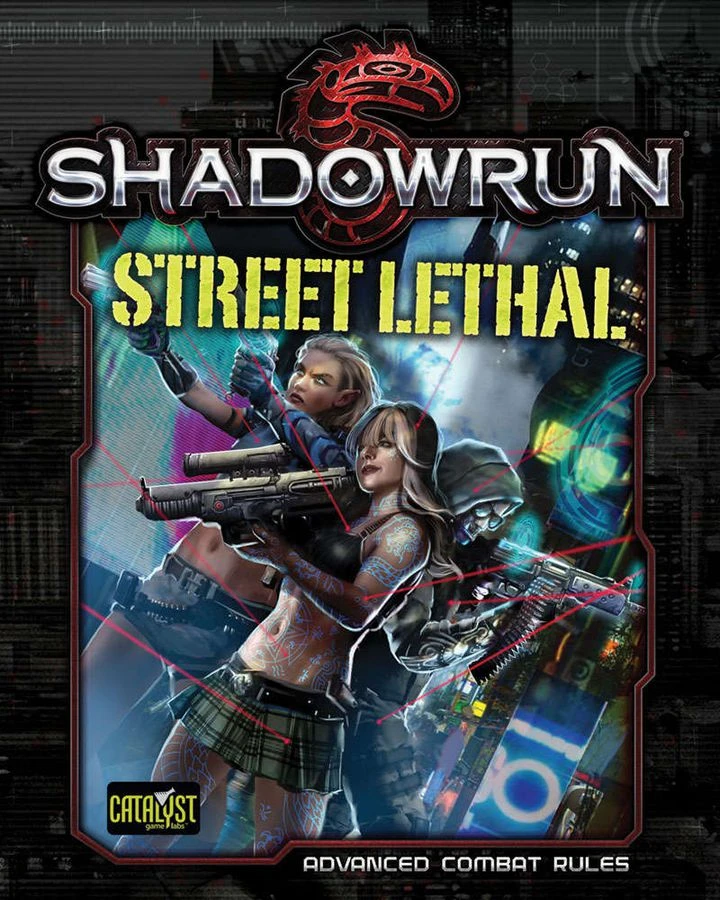 Other Shadowrun 5E Street Lethal